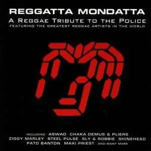 Chaka Demus & Pliers, Aswad, Pato Banton... - Reggatta Mondatta: A Reggae Tribute To The Police