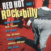 CD - Ricky Nelson / Bob Luman / Weldon Rogers / a.o. - Red Hot Rockabilly Part 1