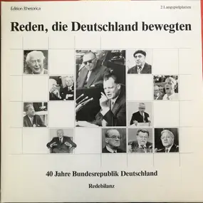 Various Artists - Reden, Die Deutschland Bewegten (40 Jahre Bundesrepublik Deutschland - Redebilanz)