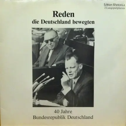 Various - Reden Die Deutschland Bewegten (40 Jahre Bundesrepublik Deutschland)