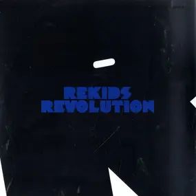 Various Artists - Rekids Revolution