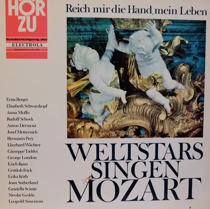 Erna Berger, Anna Moffo, Erika Köth a.o. - Reich Mir Die Hand, Mein Leben - Weltstars Singen Mozart