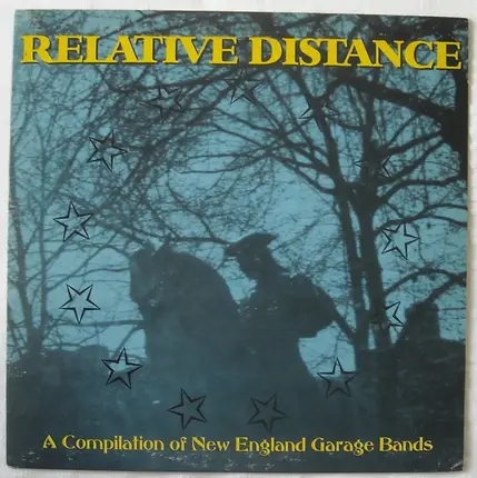 Relative Distance - Relative Distance: A Compilation Of New England Garage Bands