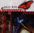 CD - Mongo Santamaria / Ray Barretto / Paul Desmond / a.o. - Relax With Summer Jazz