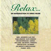 CD - Menzer & Trier / Bindu / Frank Lorentzen a.o - Relax... An Introduction To Fønix Musik