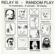 Alan Wilkinson - Relay III - Random Play