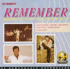 Various Artists - Remember (Smash Hits Of The 50's & 60's)