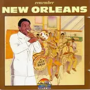 Kid Ory And His Creole Jazz Band a.o. - Remember New Orleans 1950-1958