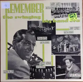 Glenn Miller - Remember The Swinging Big Band Era