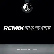 Tinman, Sheer Bronze, a.o. - Remix Culture 139