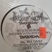 Badda, Shoot Out, Bounty Killer, M & M - Remix Various Artists - Badda - No Scrubs (Remix)- Victory - Slim Shadey