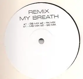 Various Artists - Remix My Breath