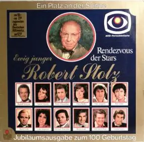 Rudolf Schock - Rendezvous Der Stars - Ewig Junger Robert Stolz