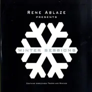 Redux Recordings - Rene Ablaze Presents Winter Sessions