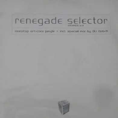 Krome & Time / The Dubster / Dillinja a.o. - Renegade Selector Series 2.3