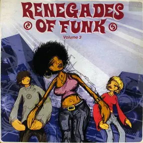 Tronik 100 - Renegades Of Funk (Volume 3)