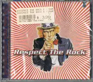 Supersuckers, The Hellacopters, Backyard Babies - Respect The Rock - Volume One
