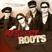 Agnostic Front - Respect Your Roots Worldwide