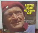 LP - Rester Jeune - Rester Jeune Au 3eme Age