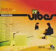 Clan Greco, Max Sedgley a.o. - REPLAY Eyes Presents MTV Vibes