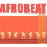 Fatboy Slim / Kwanzaa Posse a.o. - Republicafrobeat - Compilado Por DJ Floro