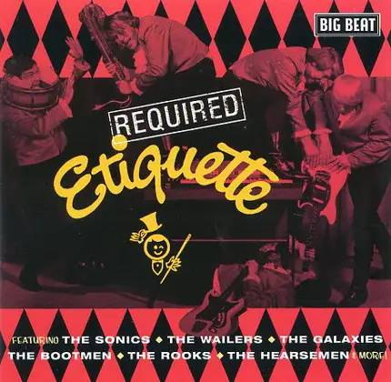 The Wailers, The Sonics, The Rooks, a.o. - Required Etiquette
