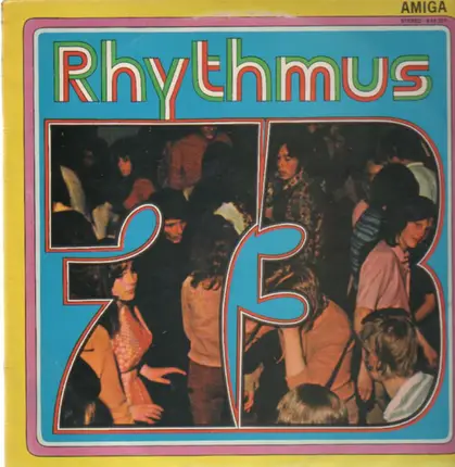 Reinhard Lakomy, Pudhys a.o. - Rhythmus '73