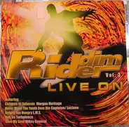 Dancehall Sampler - Riddim Rider Vol. 3 Live On