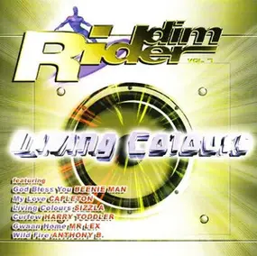 Various Artists - Riddim Rider Vol. 7 Living Colours