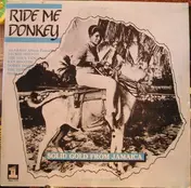 Jackie Mittoo - Ride Me Donkey - Solid Gold From Jamaica