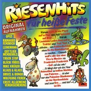 Bruce & Bongo, Leinemann - Riesenhits Für Heiße Feste
