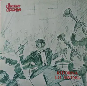 A. BRoglia, A.Donà, E.Bonino, a.o - Ritorna Lo Swing