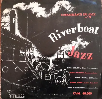 Dewey Jackson, Jimmy Wade, Albert Wynn, a.o. - Riverboat Jazz