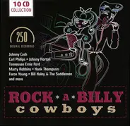 Johnny Cash / Carl Philips / Johnny Horton a.o. - Rock-A-Billy Cowboys