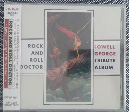 Taj Mahal,J D Souther,Jackson Browne, u.a - Rock And Roll Doctor-Lowell George Tribute Album