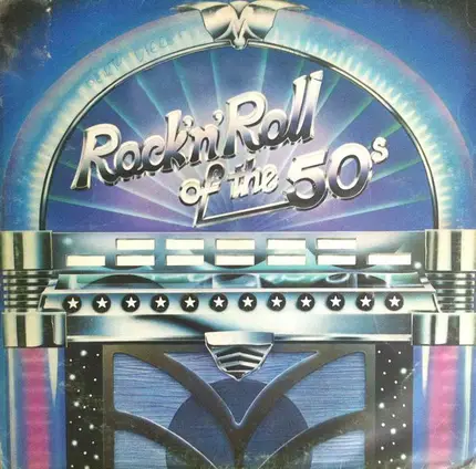 Bill Haley / Little Richard / a.o. - Rock And Roll Of The Fifties