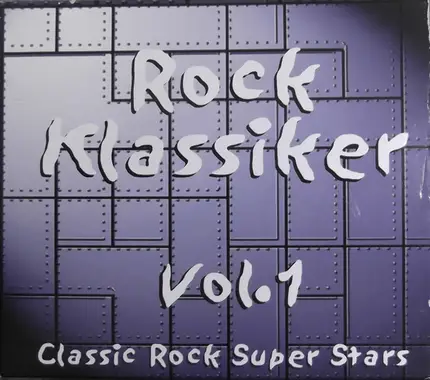 Foreigner, Toto & others - Rock Klassiker Vol. 1