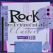 Last Night - Rock Instrumental Classics, Vol 4: Soul