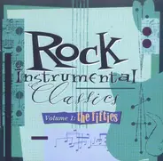 Cozy Cole, Sandy Nelson, The Champs... - Rock Instrumental Classics, Vol. 1: The Fifties