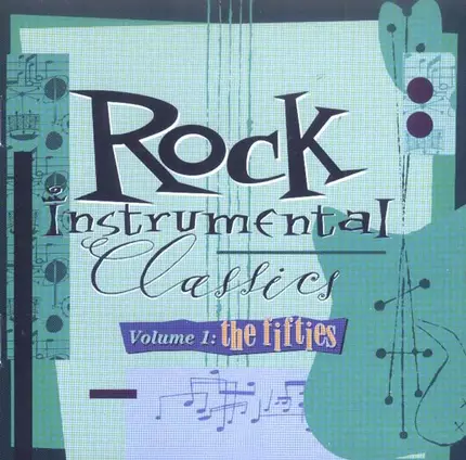 Cozy Cole, Sandy Nelson, The Champs... - Rock Instrumental Classics, Vol. 1: The Fifties