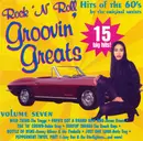 CD - The Standells, James Brown a.o. - Rock 'N' Roll Groovin' Greats - Hits of the 60's Volume Seven