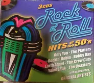 The Platters, Bobby Day, The Crew Cuts - Rock 'N Roll Hits Of The 50's