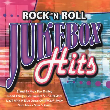 Grass Roots, Sam e Dave, Tommy Roe a.o. - Rock 'N Roll Jukebox Hits