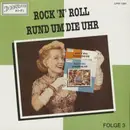LP - Olive Moorfield, Die Goldies,  a.o. - Rock 'N' Roll Rund Um Die Uhr - Folge 3