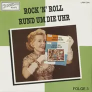 Olive Moorfield, Die Goldies,  a.o. - Rock 'N' Roll Rund Um Die Uhr - Folge 3