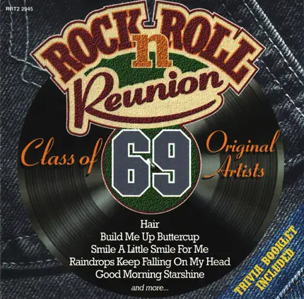 Jerry Butler, The Zombies, Tommy Roe a.o. - Rock 'N' Roll Reunion Class Of 69