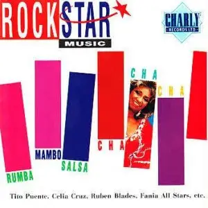 Tito Puente, Fania All Stars, Ruben Blades - Rock Star Music 22 - Rumba, Mambo, Salsa, Cha Cha Cha