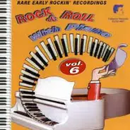 Carl Dean / Bartenders / Frank Patterson a.o. - Rock & Roll With Piano Vol.6