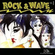 P.I.L, The Clash,The Smiths,Joy Division,Bauhaus, u.a - Rock & Wave Vol.1