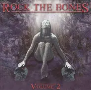 Various - Rock The Bones Volume 2